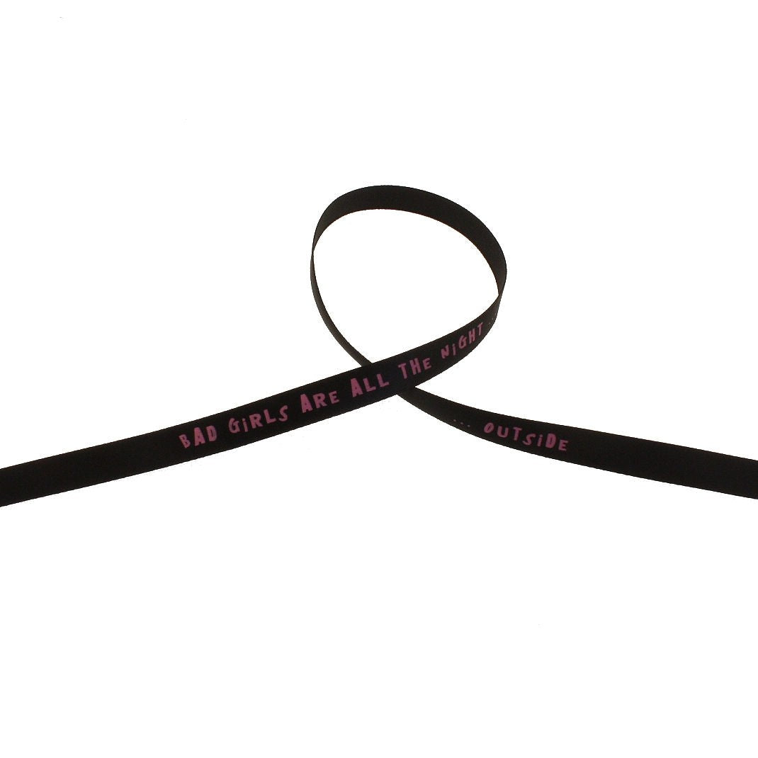 bad girls are all the night outside - Bracelet Satin -