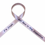 im single and open to any suggestion - Bracelet Satin